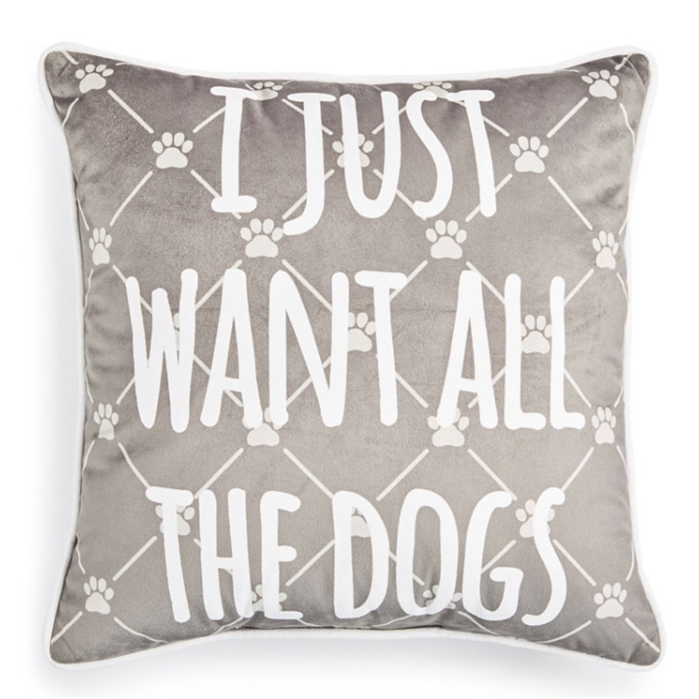 “I just want all dogs” Decorative Pillow